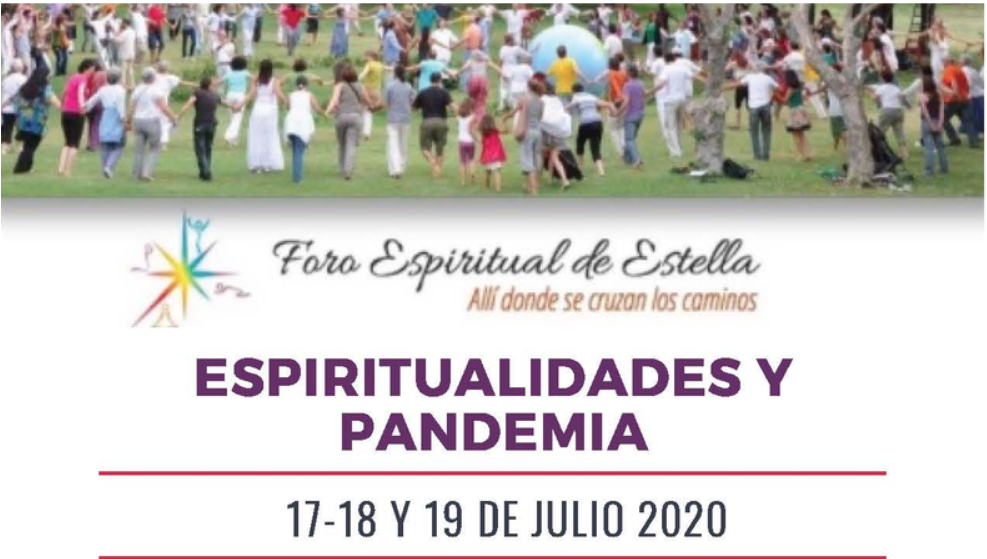 Foro Espiritual de Estella 2020 / Nueva sede y programa definitivo (Comunicación nº 3) / 17, 18 y 19 de Julio