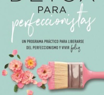 Detox para perfeccionistas