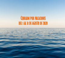 Cerrado por vacaciones del 1 al 31 de Agosto 2020 Cerrado por vacaciones del 1 al 31 de Agosto 2020