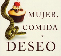 Mujer, comida y deseo