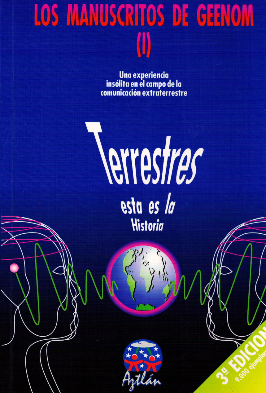 Los Manuscritos de Geenom (I) Terrestres esta es la historia Los Manuscritos de Geenom (I) Terrestres esta es la historia